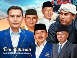 Menakar Peluang Partai Demokrat di Pilgub Lampung?, Ini Kata Kepala BPOKK Partai Demokrat Lampung Tony Mahasan! 