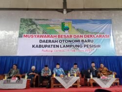 Usulan Pembentukan DOB Kabupaten Lampung Pesisir Resmi Dideklarasikan